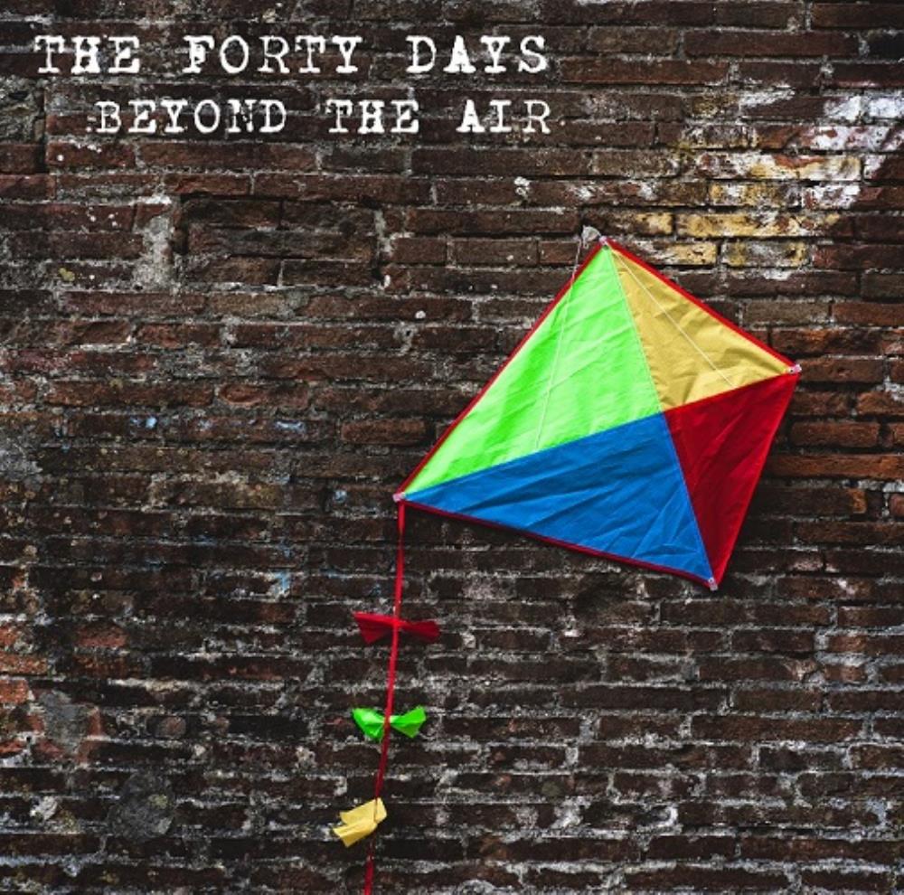 FORTY DAYS, THE - Beyond the Air